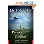 Passport to the Cosmos: Human Transformation and Alien Encounters