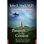 Passport to the Cosmos: Human Transformation and Alien Encounters