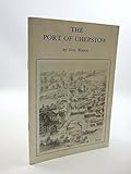 The port of Chepstow