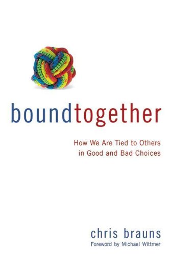 bound together how we are tied to others in good and bad choices