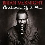 Evolution of a Man/Brian McKnight