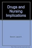 Drugs and nursing implications