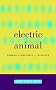 Electric Animal: Toward a Rhetoric of Wildlife