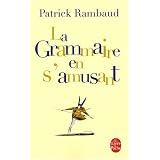 La grammaire en s'amusantpar Patrick Rambaud
