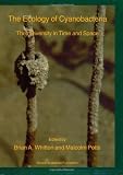 The Ecology of Cyanobacteria: Their Diversity in Time and Space