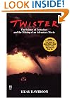 Twister: The Science of Tornadoes and the Making of an adventure Movie