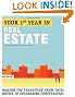 Your First Year in Real Estate, 2nd Ed.: Making the Transition from Total Novice to Successful Professional
