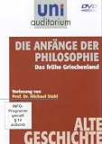 Die Anfänge der Philosophie Das frühe Griechenland (Reihe: uni auditorium) Vorlesung von Prof. Dr. Michael Stahl, 1 DVD, Länge: ca. 67 Minuten