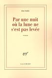 Par une nuit où la lune ne s'est pas levée par Sijie Dai Par une nuit où la lune ne s'est pas levée par Dai