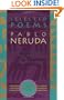 Selected Poems: Pablo Neruda (English and Spanish Edition)