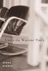 Under the Watsons' Porch