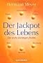 Der Jackpot des Lebens: Die sechs Richtigen finden