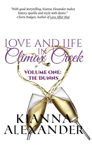 love and life in climax creek volume one the dunns climax creek series volume 1