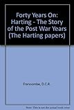 Forty years on : Harting : the story of the post war years