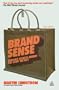 Brand Sense: Sensory Secrets Behind the Stuff We Buy