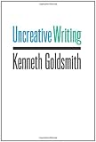 Uncreative Writing