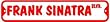 FRANK SINATRA BLVD sign street music classic