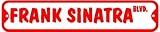 FRANK SINATRA BLVD sign street music classic