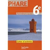 Math�matiques 6e : Cahier d'activit�spar Laurent Ploy