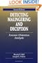 Detecting Malingering and Deception: Forensic Distortion Analysis, Second Edition