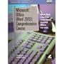 Microsoft Office Word 2003: Comprehensive Course (Microsoft Office 2003 Series)