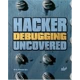 Hacker Debugging Uncovered (Uncovered series)