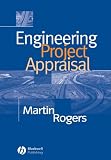 Engineering Project Appraisal: The Evaluation of Alternative Development Schemes
