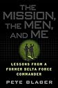 The Mission, the Men, and Me