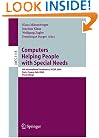 Computers Helping People with Special Needs: 9th International Conference, ICCHP 2004, Paris, France, July 7-9, 2004, Proceedings (Lecture Notes in Computer Science)