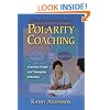 Polarity Coaching: Coaching People & Managing Polarities