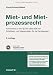 Miet- und Mietprozessrecht: Kommentar zu den §§ 535-580a BGB mit Schriftsatz- und Klagemustern für die Rechtspraxis