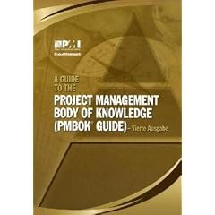 A Guide to the Project Management Body of Knowledge (PMBOK Guide)