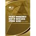A Guide to the Project Management Body of Knowledge (PMBOK Guide)
