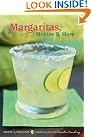 Margaritas, Mojitos...