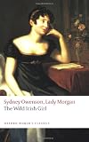 The Wild Irish Girl: A National Tale (Oxford World's Classics)