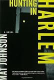 Hunting in Harlem: A Novel