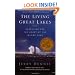 The Living Great Lakes: Searching for the Heart of the Inland Seas