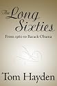 The Long Sixties: From 1960 to Barack Obama
