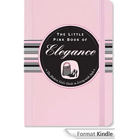 The Little Pink Book of Elegance