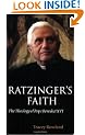 Ratzinger's Faith: The Theology of Pope Benedict XVI