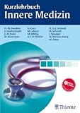 Kurzlehrbuch Innere Medizin - Hanns W Baenkler, Hartmut Goldschmidt, Johannes M Hahn
