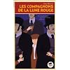 Les compagnons de la Lune Rouge