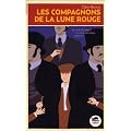 Les compagnons de la Lune Rouge