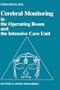 Cerebral Monitoring in the Operating Room and the Intensive Care Unit (Developments in Critical Care Medicine and Anaesthesiology)