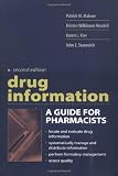 Drug Information: A Guide for Pharmacists
