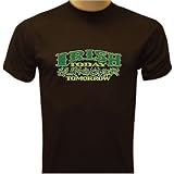 Irish Today - Hungover Tomorrow T-shirt - St. Patricks Day T-shirts - Large - White