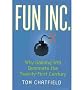 (FUN INC.: WHY GAMING WILL DOMINATE THE TWENTY-FIRST CENTURY) BY Hardcover (Author) Hardcover Published on (11 , 2010)