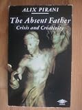 The absent father : crisis and creativity : The myth of Dance and Perseus in the twentieth century