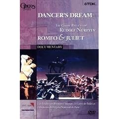 Dancer's Dream - The Great Ballets Of Rudolf Nureyev / Romeo And Juliet [DVD] [1999]