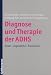 Produkt-Bild: Diagnose und Therapie der ADHS: Kinder - Jugendliche - Erwachsene